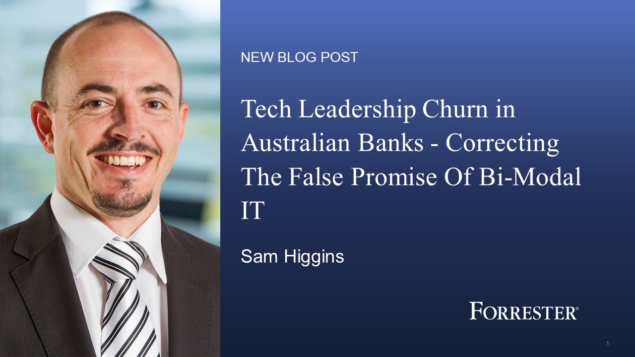 Tech Turnover In Australian Banks And The False Promise Of Bimodal IT