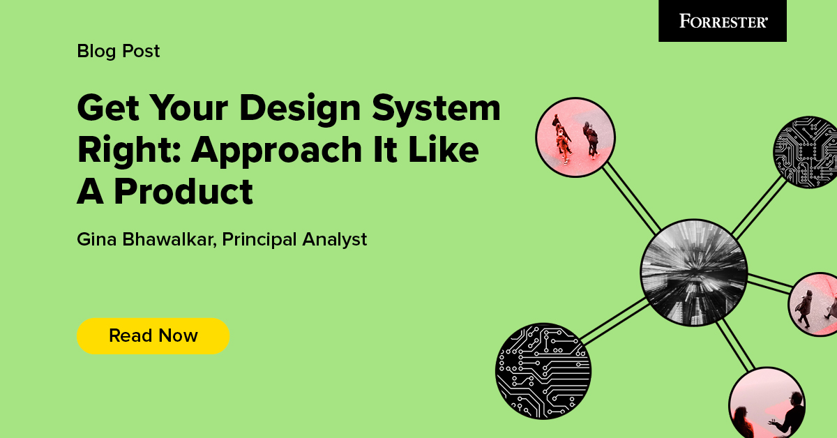 Get Your Design System Right Approach It Like A Product