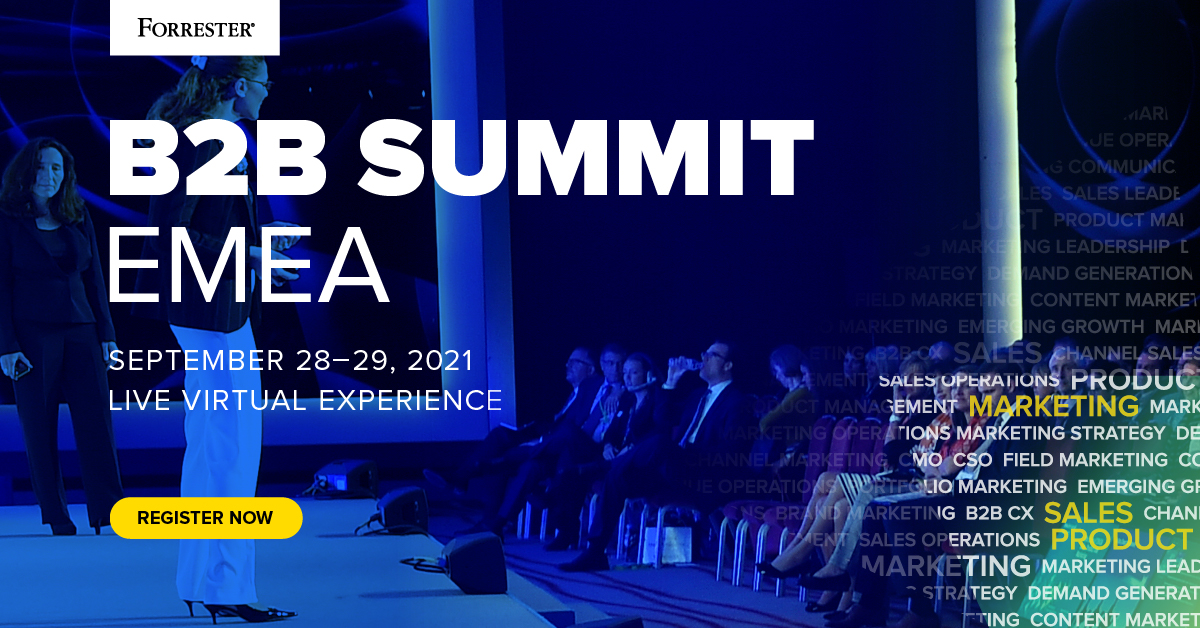 Forrester's B2B Summit EMEA — Marketing & Sales Event