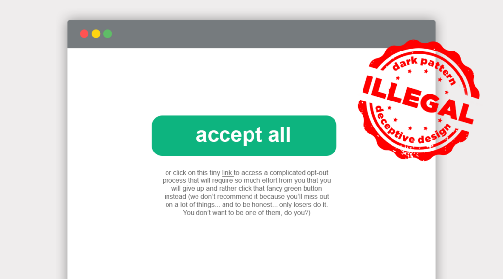 A web browser shows a dark pattern practice and a red stamp symbolising the new European Union regulations says ILLEGAL