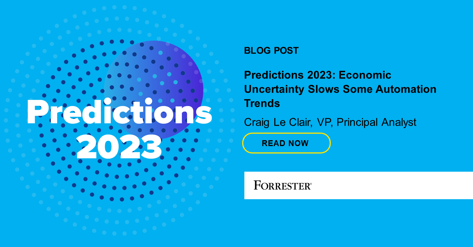 In 2023 Economic Uncertainty Will Slow Some Automation Trends