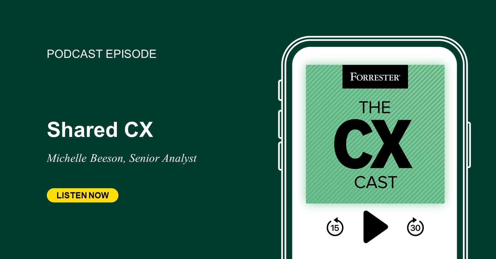 321: Shared CX - Forrester