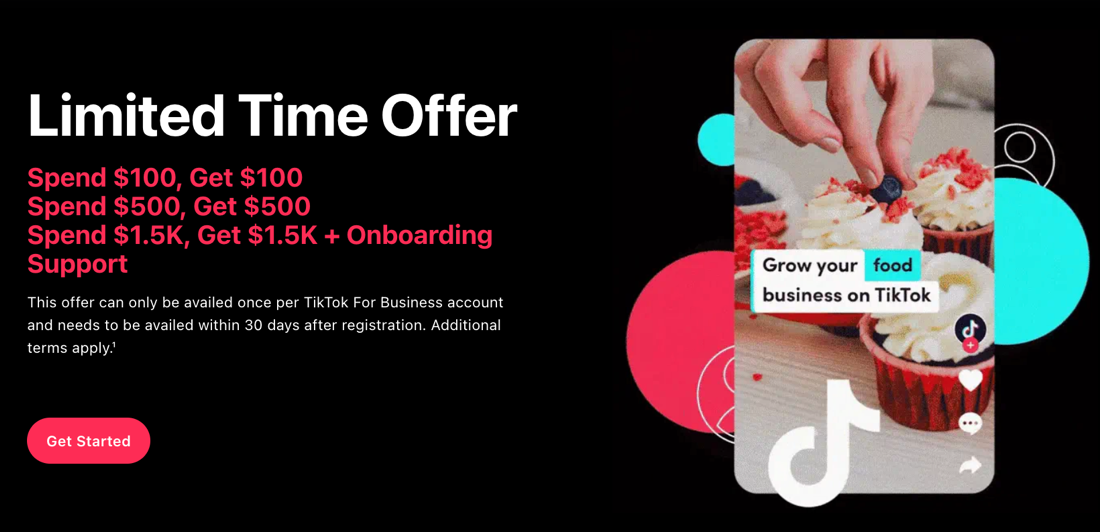 Social media platform, TikTok, promoting it's limited time offer for advertisers who choose to spend on the platform. 