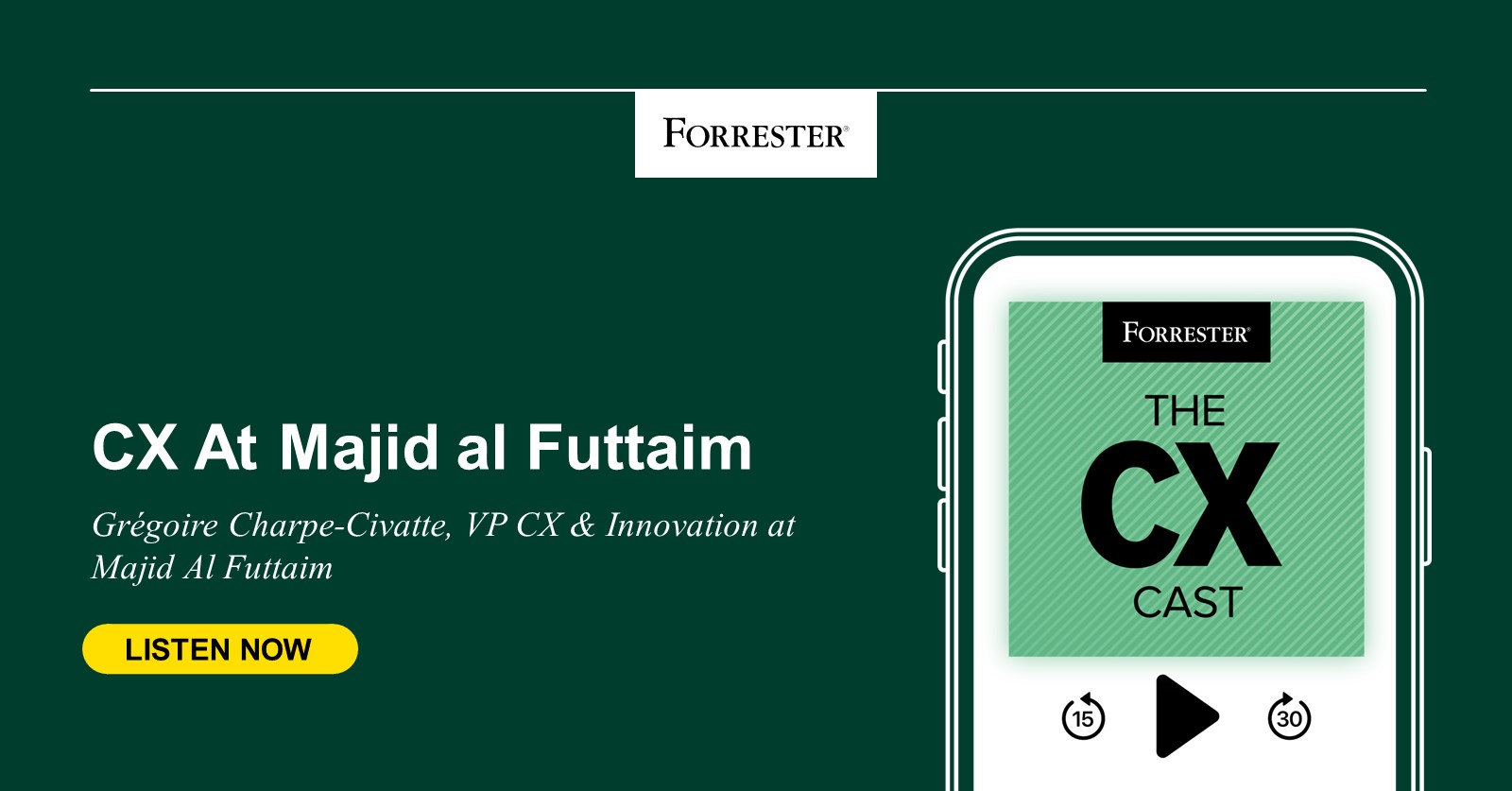 355: Practitioner Stories: CX At Majid Al Futtaim - Forrester, image size:1600x837