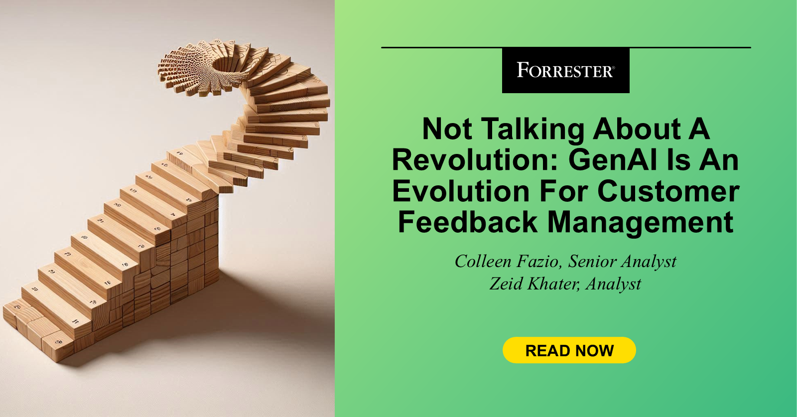 GenAI Is An Evolution For Customer Feedback Management GenAI is an evolution for customer feedback