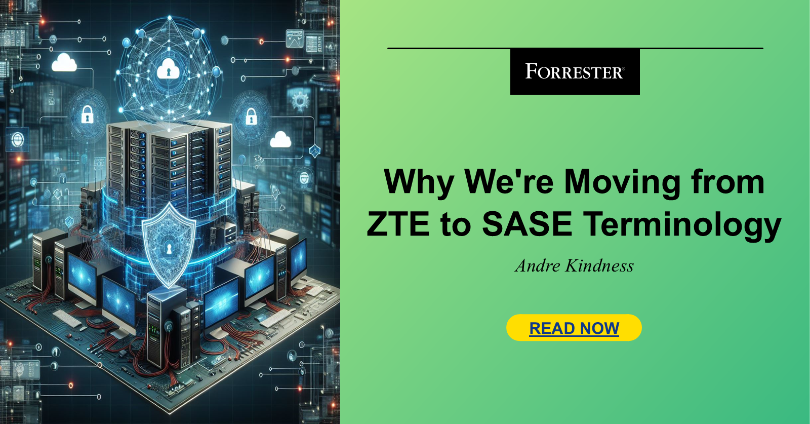 Why We’re Shifting From ZTE To SASE Terminology