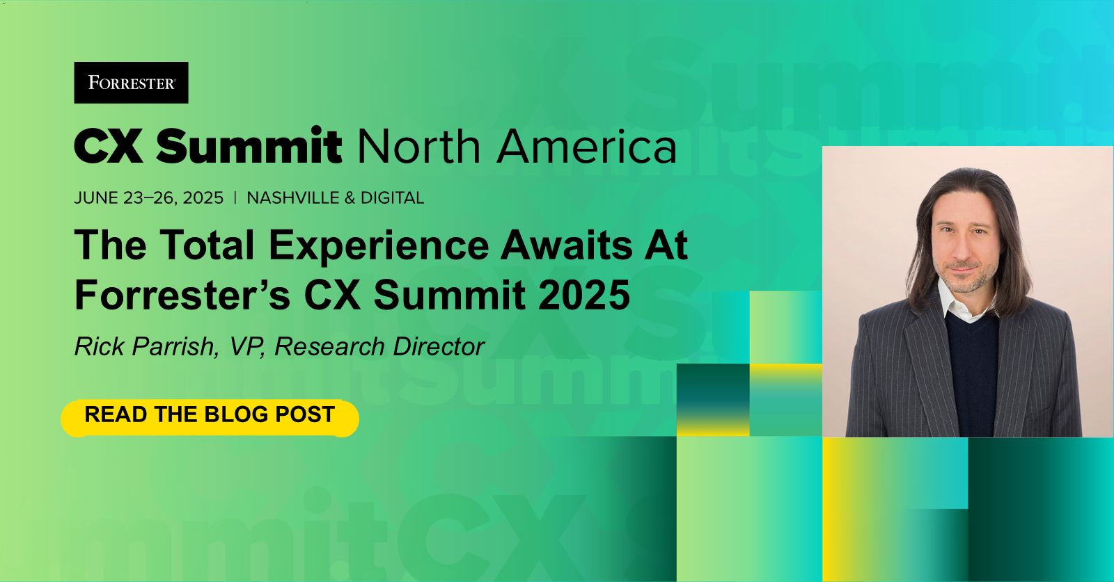 The Whole Expertise Awaits At Forrester’s CX Summit 2025