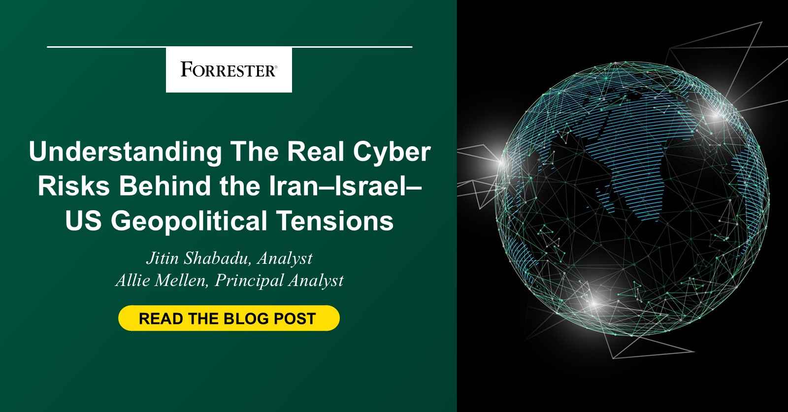 The Cyber Dangers Behind The Iran-Israel-US Geopolitical Tensions