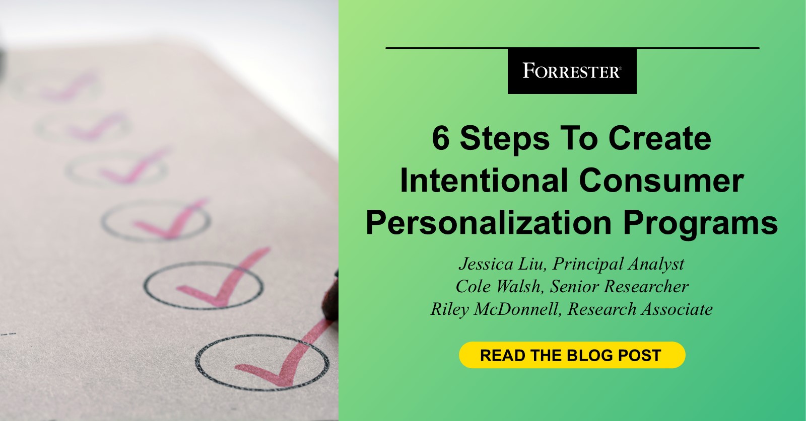 Six Steps To Create Intentional Consumer Personalization Programs Six Steps To Create Intentional Consumer Personalization Programs