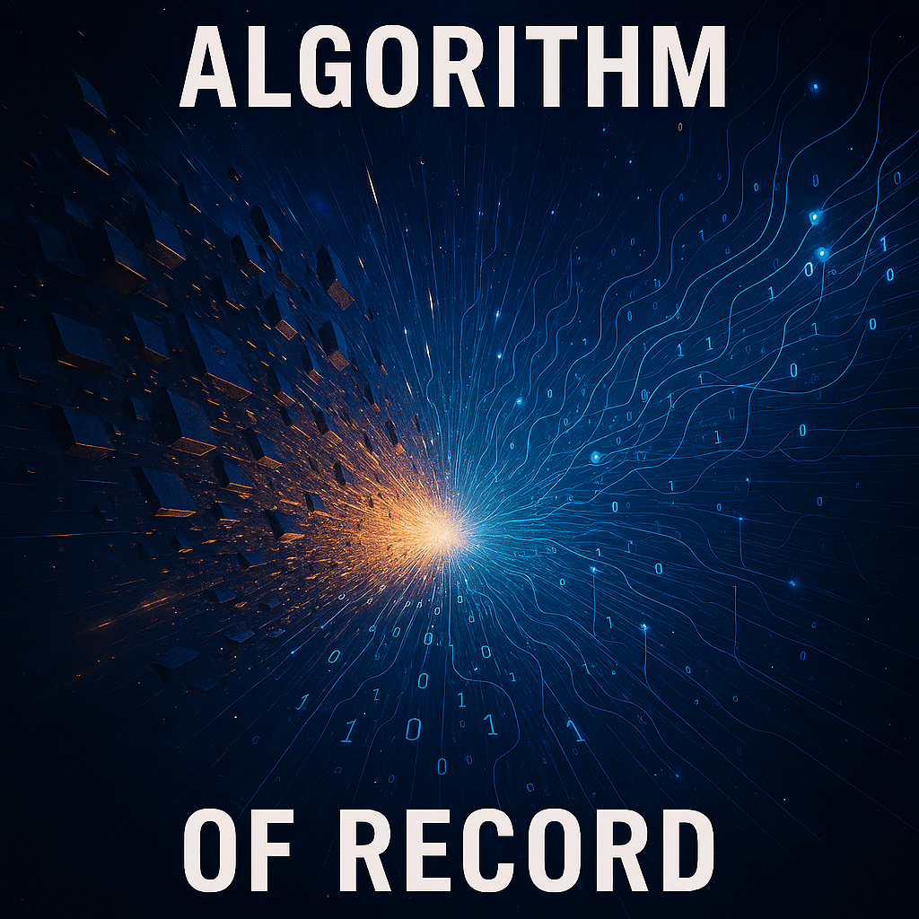 A Big Bang Reshapes Agencies Into Algorithms-Of-Record