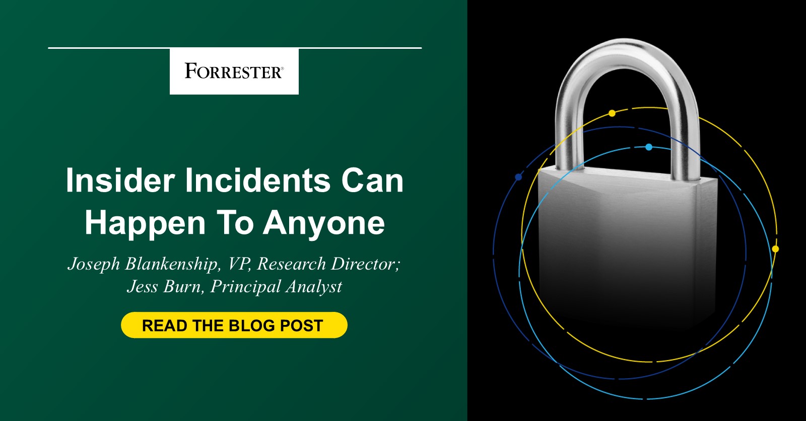 Insider Incidents Can Happen To Anyone