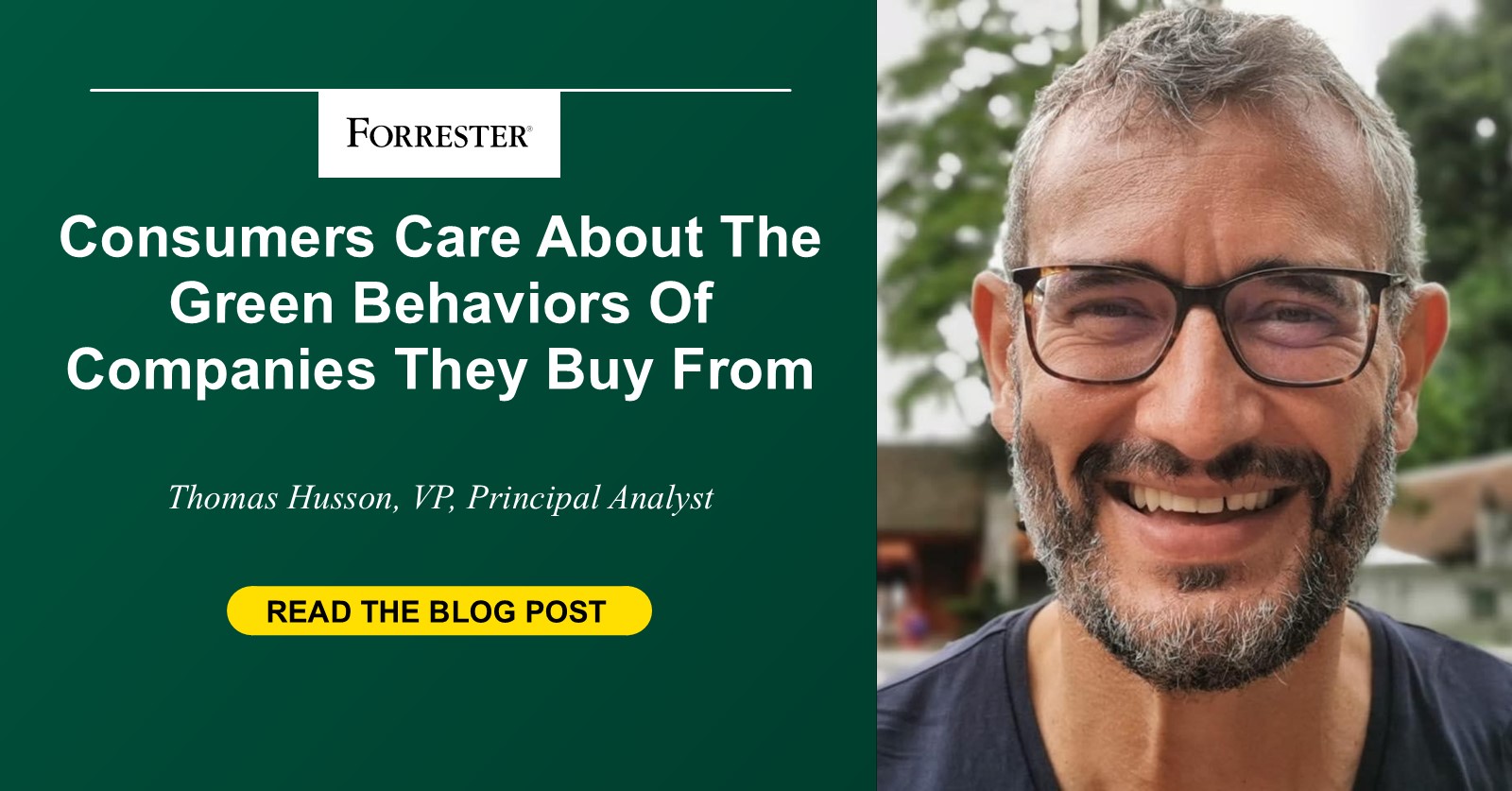 Consumers Care About Firms’ Green Behaviors Consumers Care About Firms’ Green Behaviors