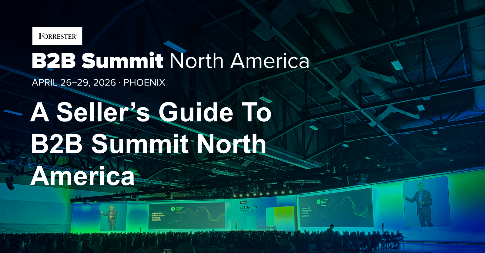 A Seller’s Guide To B2B Summit North America