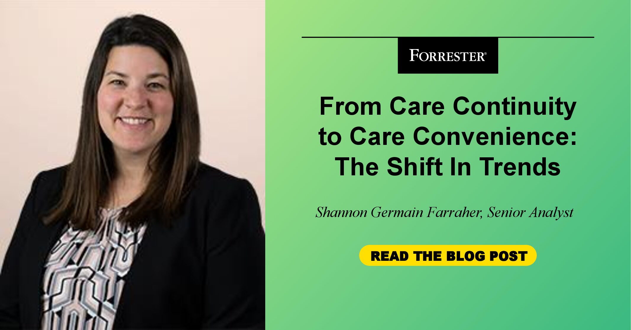 From Care Continuity to Care Convenience: The Shift In Trends 