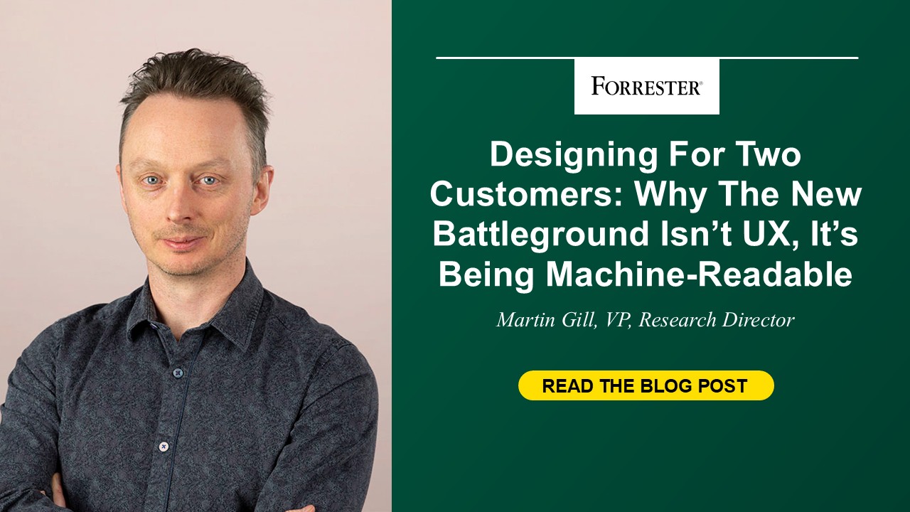 Why The New Battleground Isn’t UX, It’s Being Machine-Readable Why The New Battleground Isn’t UX, It’s Being Machine-Readable