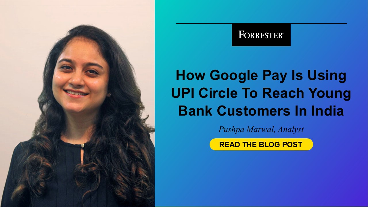 How Google Pay Is Using UPI Circle To Reach Young Bank Customers In India