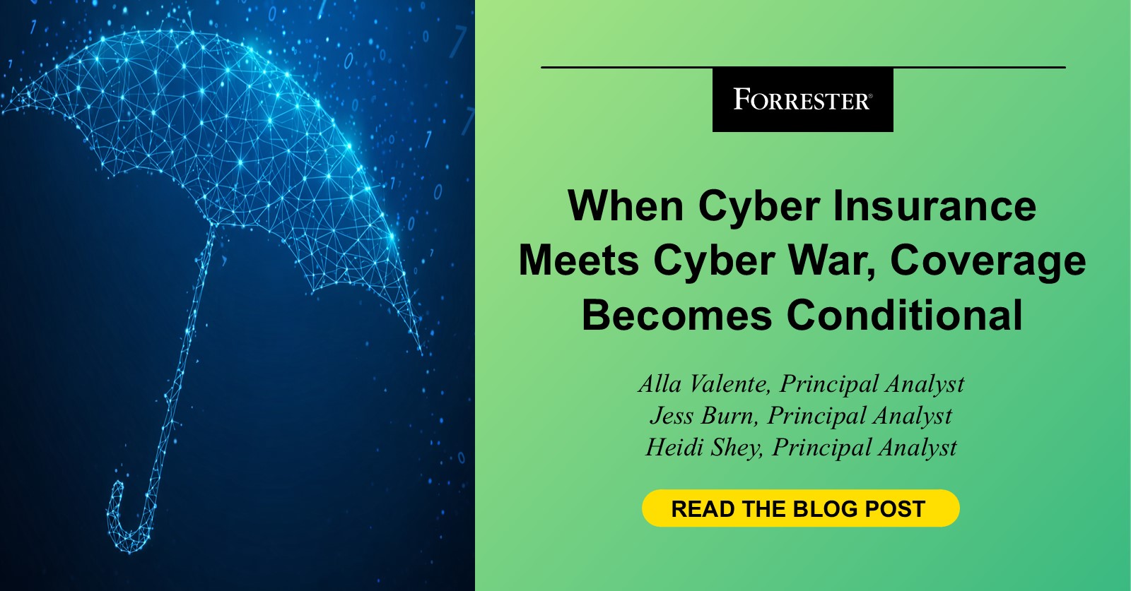 When Cyber Insurance Meets Cyber War, Coverage Becomes Conditional When Cyber Insurance Meets Cyber War, Coverage Becomes Conditional