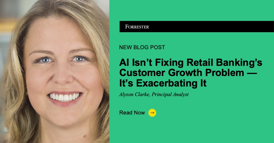 Retail Banking’s AI-Driven Customer Growth Problem