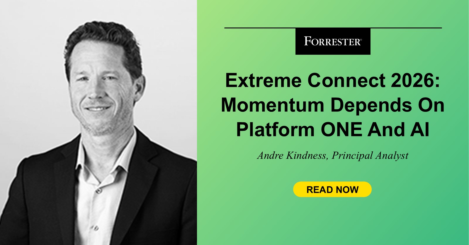 Extreme Connect 2026: Momentum Depends On Platform ONE And AI