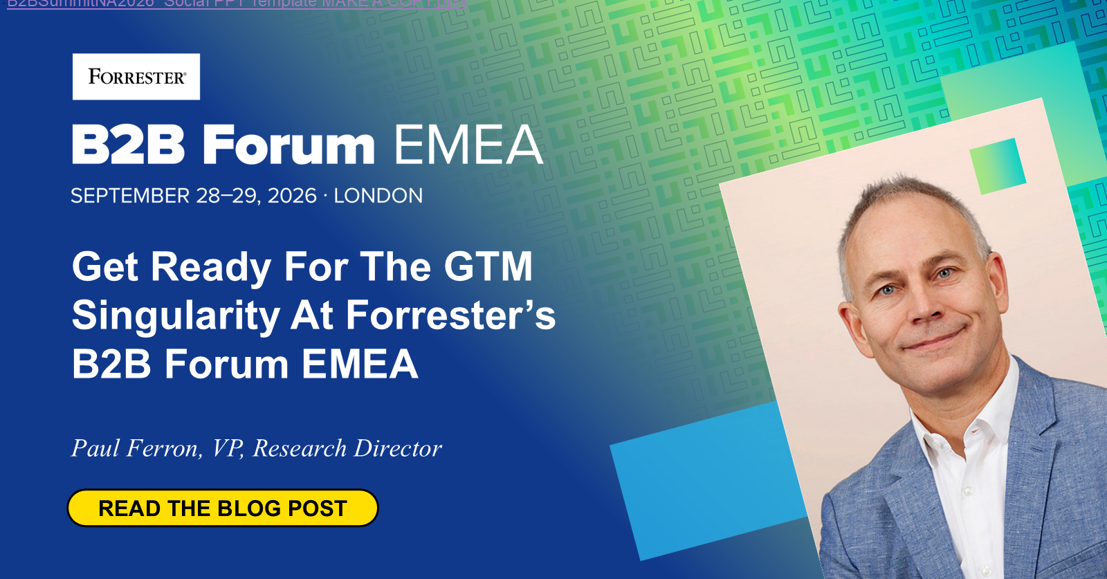 Get Ready For The GTM Singularity At Forrester’s B2B Forum EMEA