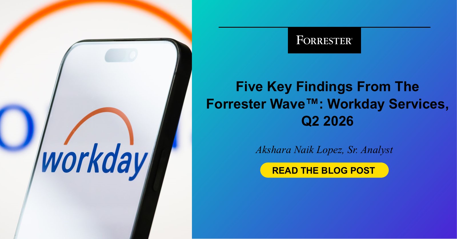 Five Key Findings From The Forrester Wave™: Workday Services, Q2 2026