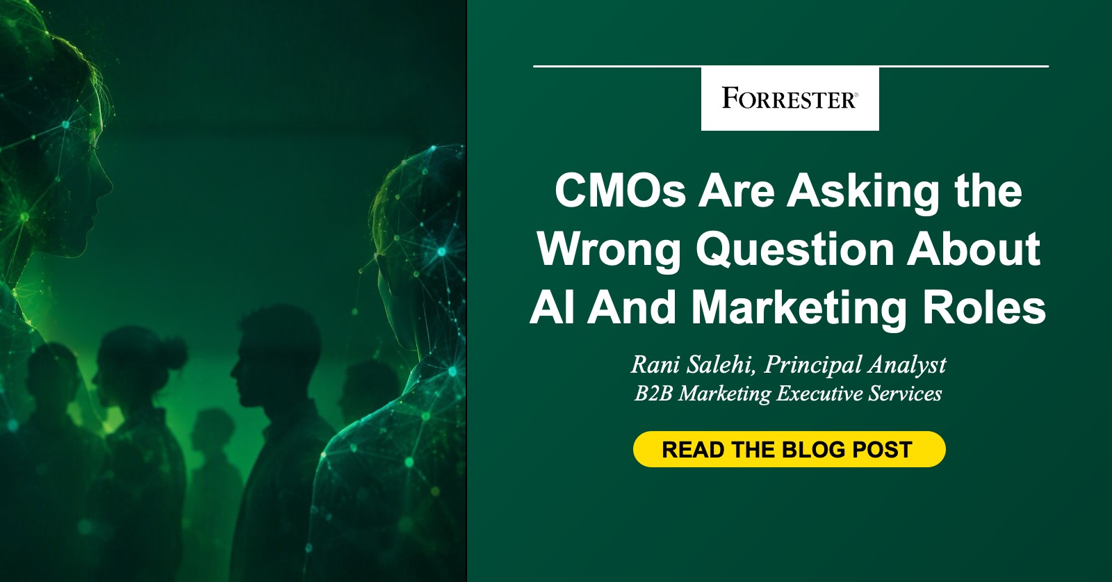 Forrester: CMOs should focus on how AI changes marketing work, not just roles