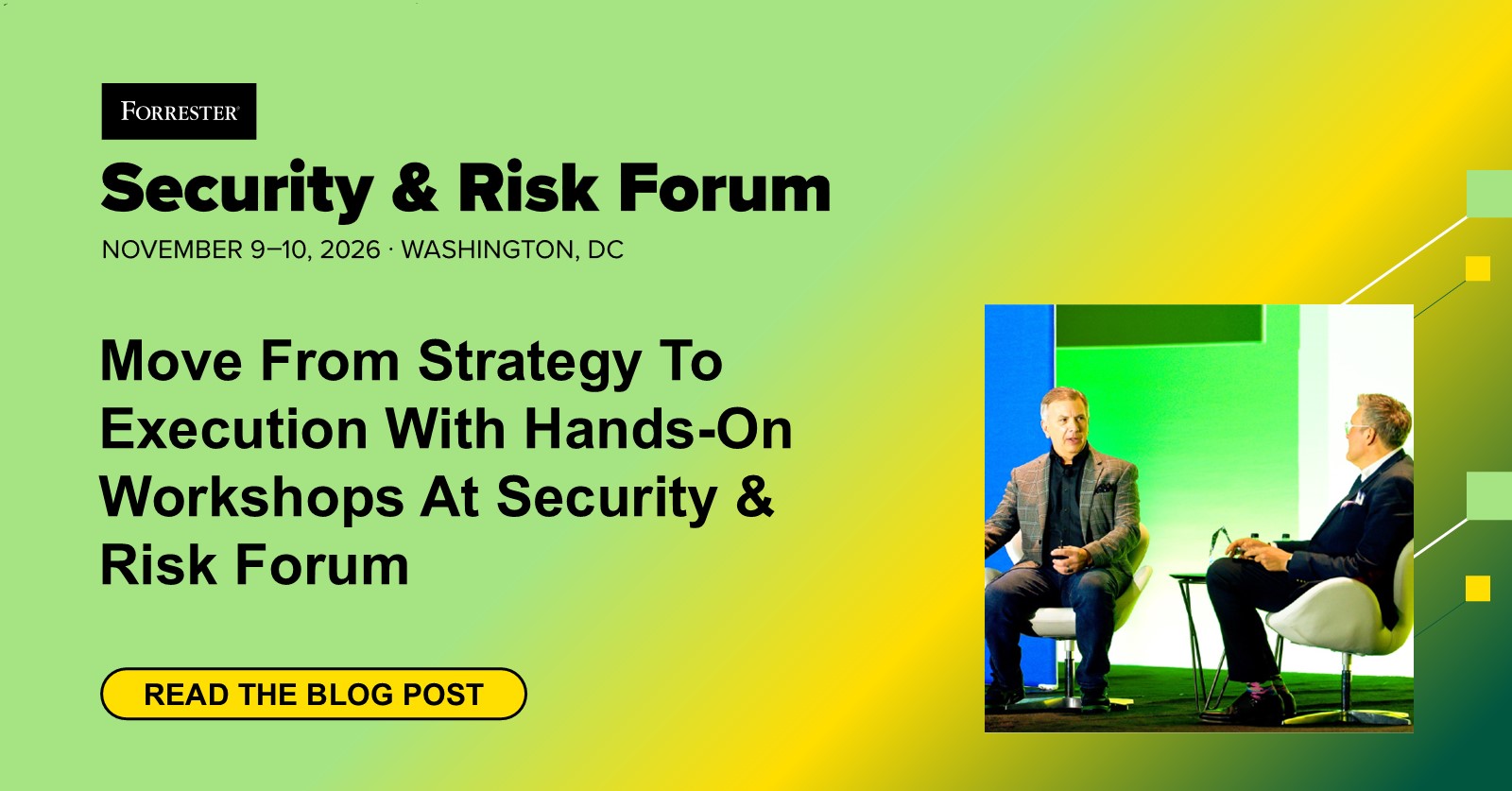 Image for the article: Move From Strategy To Execution With Hands-On Workshops At Security & Risk Forum