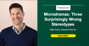 Microdramas: Three Surprisingly Wrong Stereotypes