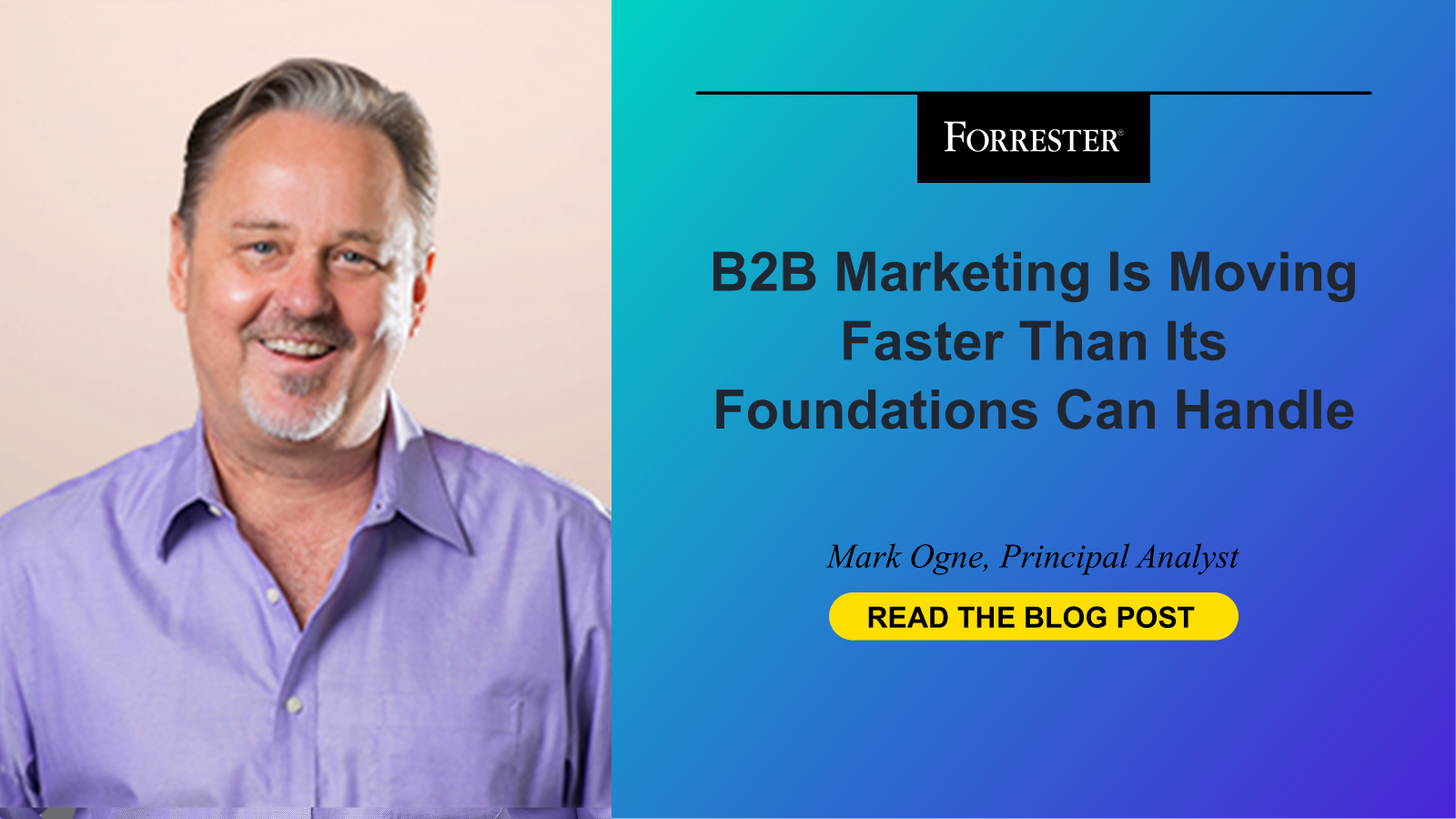 B2B Marketing Is Moving Faster Than Its Foundations Can Handle