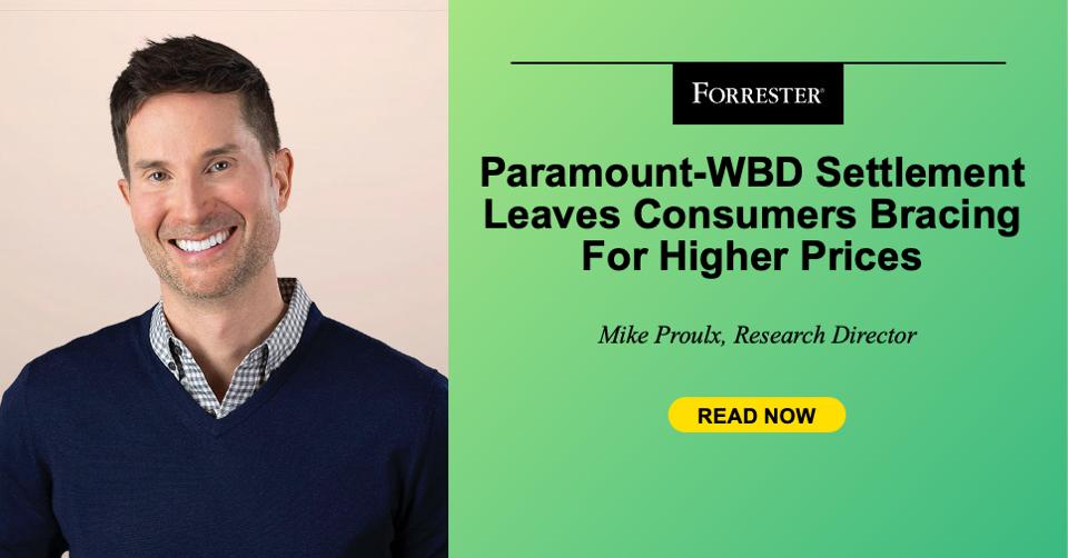 Paramount-WBD Settlement Leaves Consumers Bracing For Higher Prices