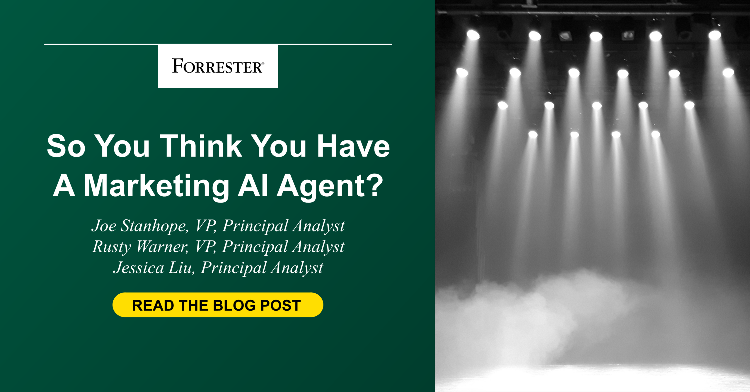 So You Think You Have A Marketing AI Agent? - Forrester